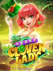 Explorando o Mundo de LuckyCloverLady: Uma Nova Experiência de Jogo no 616bet App